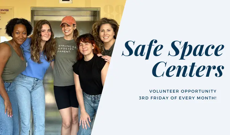 Safe space centers - volunteer opportunity 3rd friday of every month